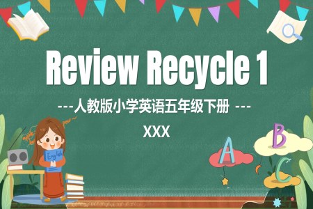 Review Recycle 1人教版小学五年级下册英语PPT课件