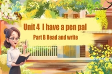 Part B Read and write人教六年級(jí)英語上冊(cè)Unit4第5課時(shí)PPT課件含教案