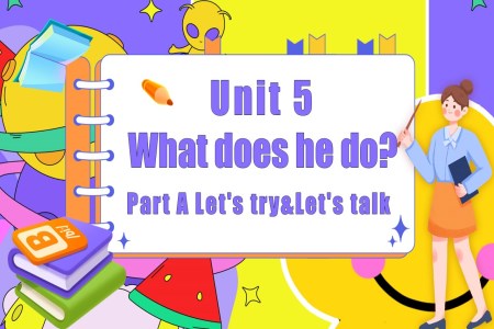 Part A Let's try&Let's talk人教六年級英語上冊Unit5第2課時PPT課件含教案