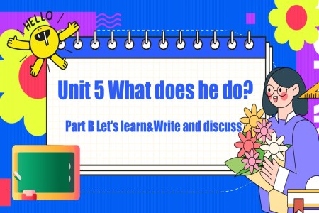 Part B Let's learn&Write and discuss人教六年級英語上冊Unit5第3課時PPT課件含教案