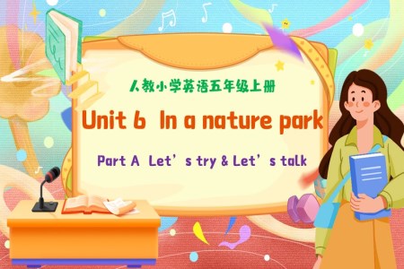 Part A  Let’s try & Let's talk人教五年級英語上冊Unit6第1課時PPT課件含教案