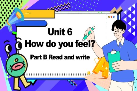 Part B Read and write人教六年級英語上冊Unit6第5課時PPT課件含教案