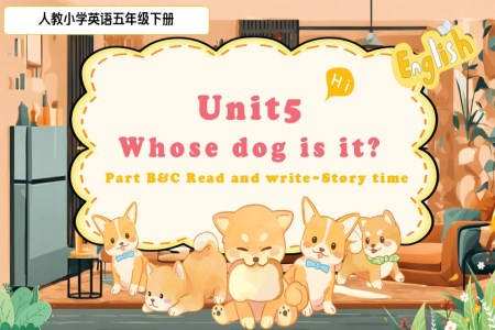 Part B&C Read and write _ Story time人教五年級(jí)英語下冊(cè)Unit5第6課時(shí)PPT課件含教案