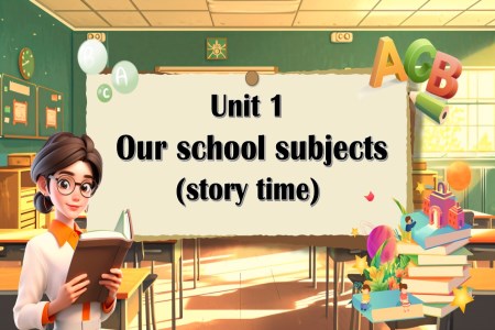 Unit 1 第1课时Story time译林四年级英语下册PPT课件含教案