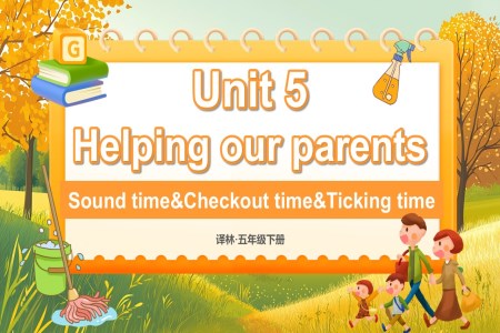 Unit5第4課時Sound time & Checkout time & Ticking time譯林五年級英語下冊PPT課件含教案