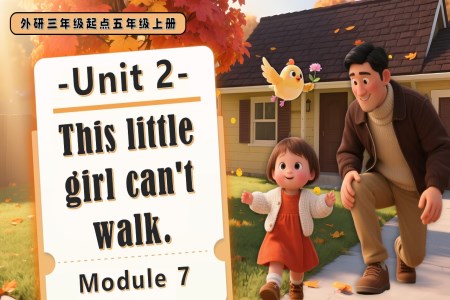 Module 7 Unit 2 This little girl can't walk.外研五年级英语上册PPT课件含教案