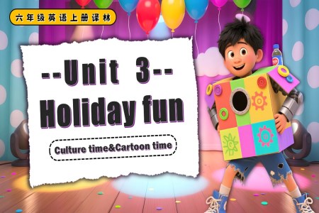 Unit3 Culture time Cartoon time六年级英语上册译林PPT课件含教案
