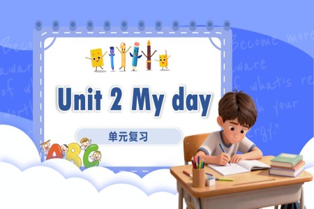 Unit 2 My day（复习课件）四年级上册译林版三起新教材ppt课件含知识清单