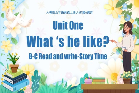 PartB Read and write-Story time人教版五年级英语上册Unit1第6课时PPT课件含教案