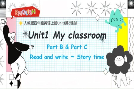 Part B & C Read and write ~ Story time人教版四年级英语上册Unit1第6课时PPT课件含教案