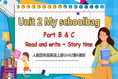 Part B &  C _Read and write ~ Story time人教四年级英语上册Unit2第6课时PPT课件含教案