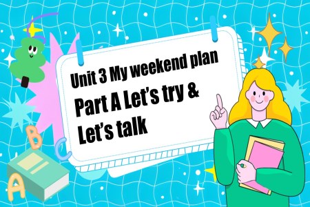 Part A Let's try&Let's talk人教六年级英语上册Unit3第2课时PPT课件含教案