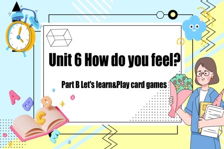 Part B Let's learn&Play card games人教六年级英语上册Unit6第3课时PPT课件含教案