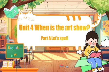 Part A Let's spell人教五年级英语下册Unit4第3课时PPT课件含教案