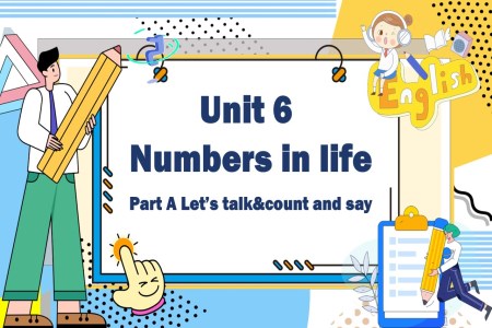 Part A Let's talk&Count and say人教三年级英语下册Unit6第1课时PPT课件含教案