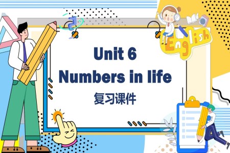 Unit 6 Numbers in life单元复习课件人教三年级英语下册PPT课件含教案