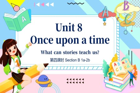 Unit8第4课时Section B (1a-2b)人教七年级英语下册PPT课件含教案