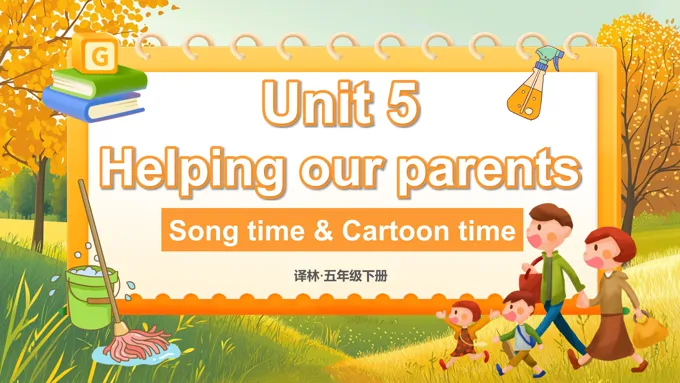 Unit5第3课时Song time & Cartoon time译林五年级英语下册PPT课件含教案