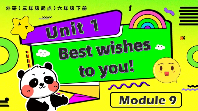 Module9 Unit1 Best wishes to you外研三年级起点六年级下册PPT课件含教案