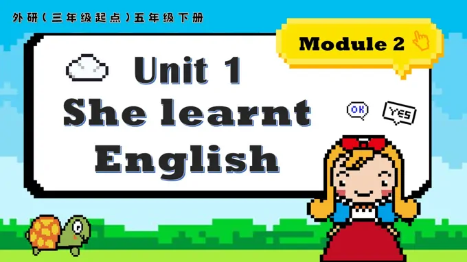 Module2 Unit1 She learnt English 外研五年级英语下册PPT课件含教案