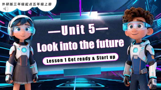 Unit 5 第1课时 Get ready Start up五年级英语上册同步备课系列外研三起新教材PPT课件含教案