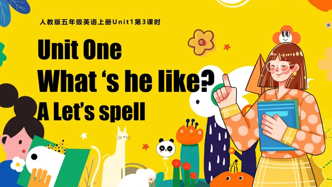 Part A Let's spell人教版五年级英语上册Unit1第3课时PPT课件含教案-36页-大小74M