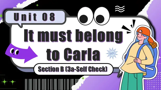 Unit 8 第6课时 Section B 3a Self check 九年级英语全一册PPT课件含教案